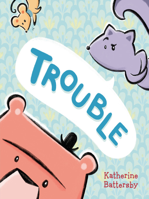 Title details for Trouble by Katherine Battersby - Wait list